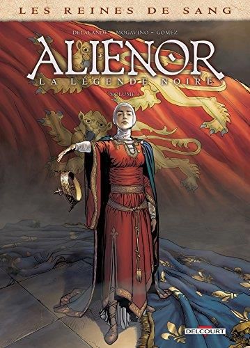 Aliénor, la légende noire   Vol 4