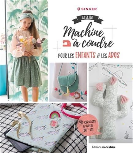 Atelier machine à coudre pour les enfants & les ados