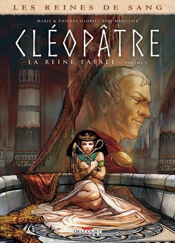 Cléopâtre, la reine fatale