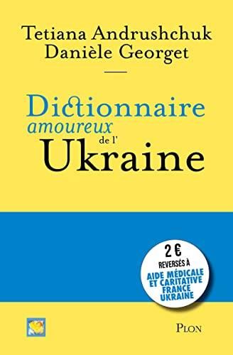 Dictionnaire amoureux de l'Ukraine