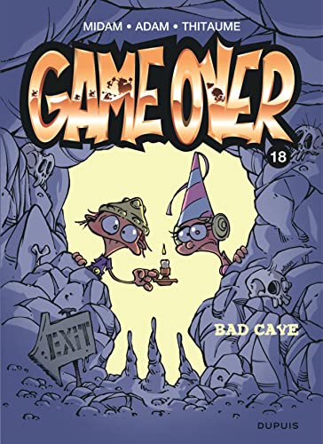 Game over - Bad cave T18
