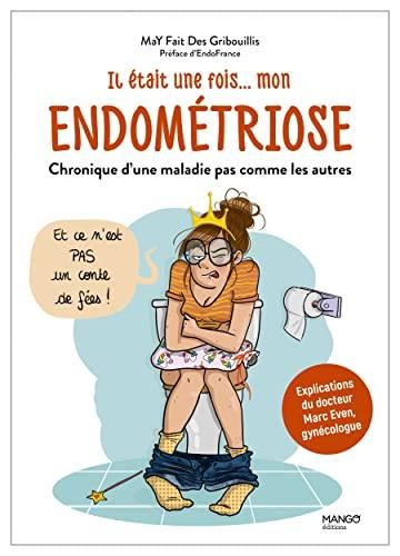 Il était une fois, mon endométriose