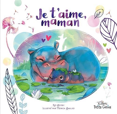 Je t'aime, maman