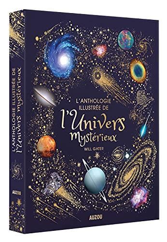 L'Anthologie illustrée de l'univers mystérieux