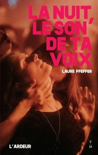 La Nuit,le son de ta voix