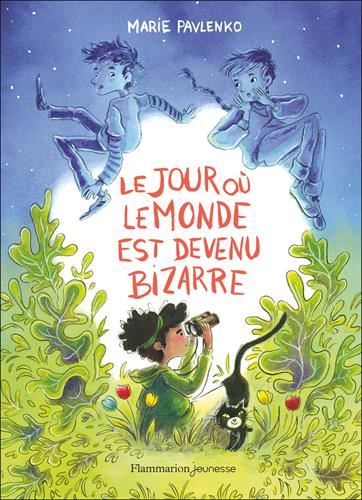Le Jour où le monde est devenu bizarre