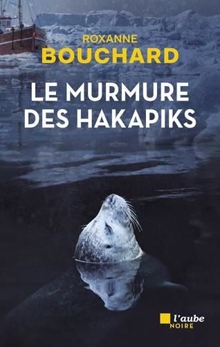 Le Murmure des hakapiks