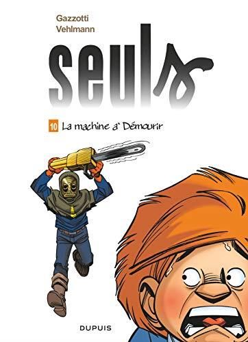 Machine à démourir (La)  Seuls  T10