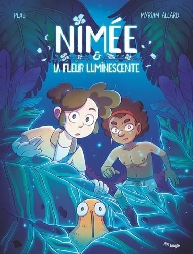Nimée & la fleur luminescente