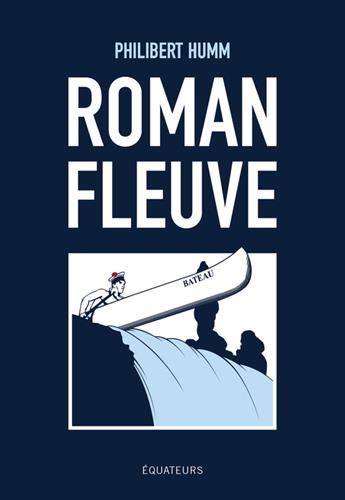 Roman Fleuve