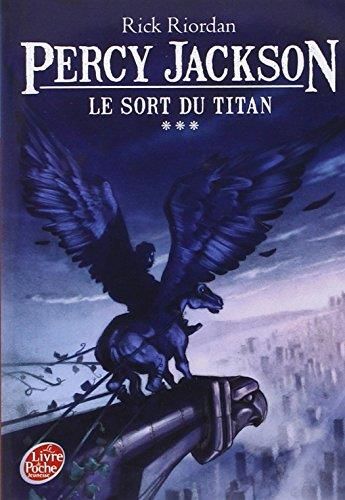 Sort du Titan (Le) Percy Jackson T3