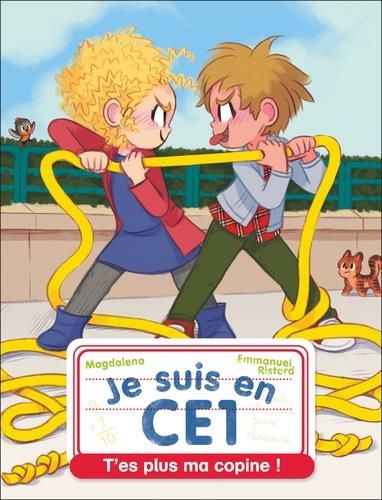 T'es plus ma copine !